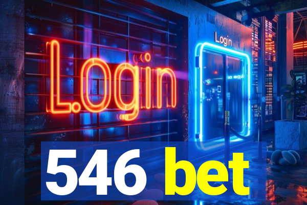 546 bet
